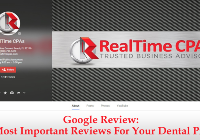 Google Review: The Most Important Reviews For Your Dental Practice