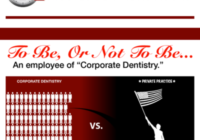 To be, or Not to be...an employee of "Corporate Dentistry."